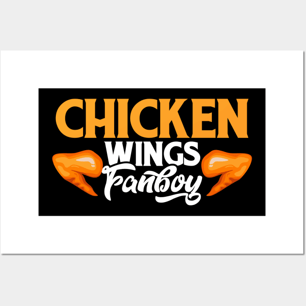 Chicken Wings Fanboy Wall Art by LetsBeginDesigns